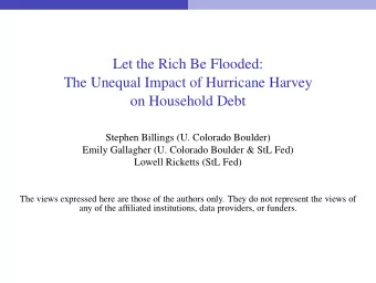 Let the Rich Be Flooded:  The Unequal Impact of Hurricane Harvey  on Household Debt  Stephen