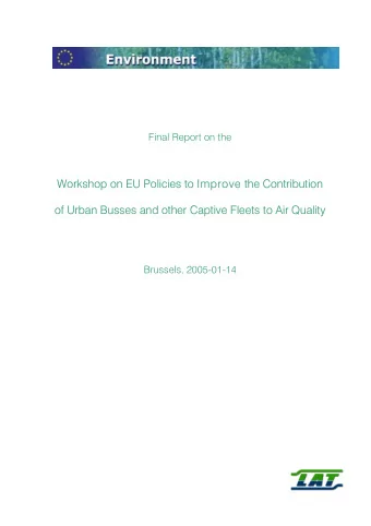 Workshop on EU Policies  Workshop on EU Pol  es to  to I  Improve the  the Contributio