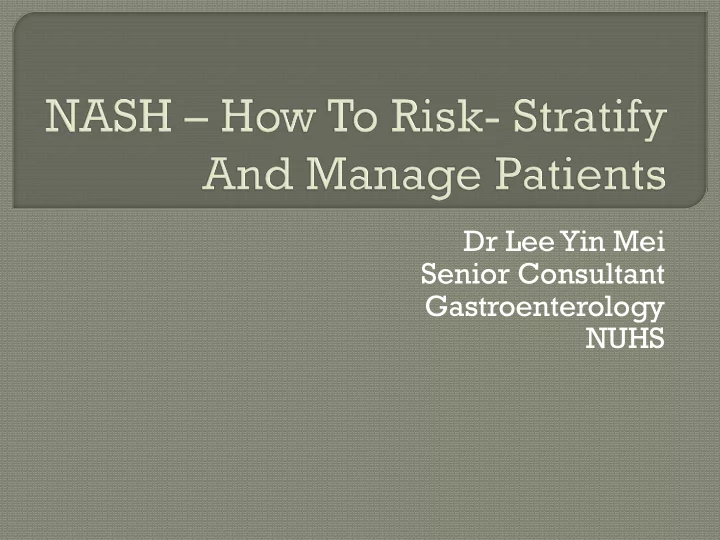 dr lee yin mei senior consultant gastroenterology nuhs