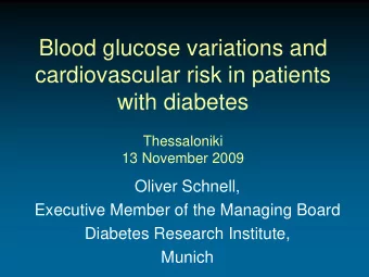 Blood glucose variations and  cardiovascular risk in patients  with diabetes  Thessaloniki  13
