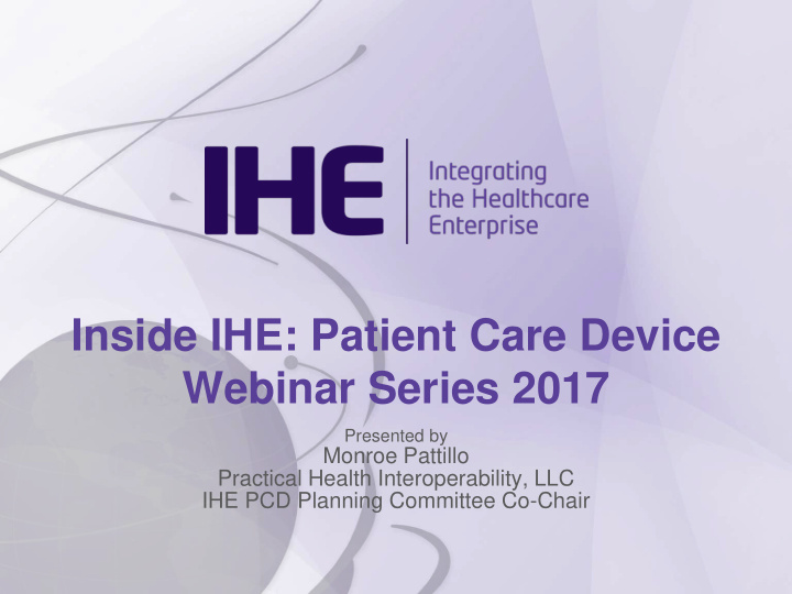 inside ihe patient care device