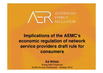Implications of the AEMCs  Implications of the AEMCs  economic regulation of network  service