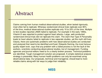 Abstract  Claims coming from human medical observational studies, when tested rigorously,  most