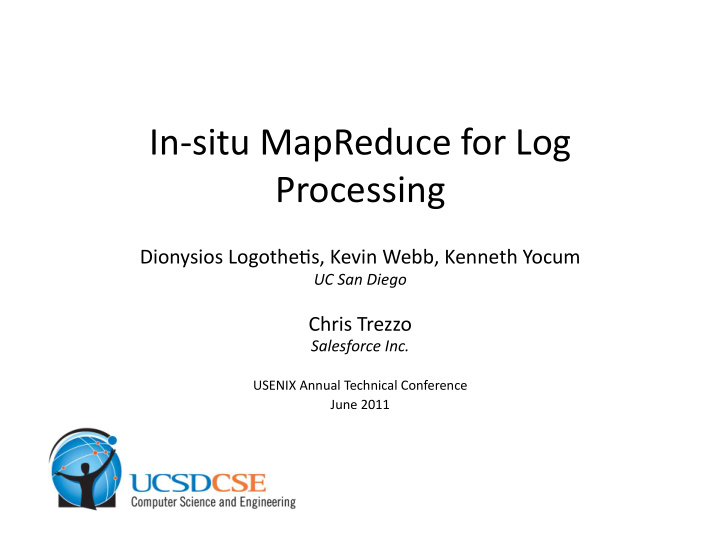 in situ mapreduce for log processing