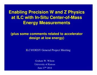 Enabling Precision W and Z Physics  at ILC with In-Situ Center-of-Mass  Energy Measurements  (plus