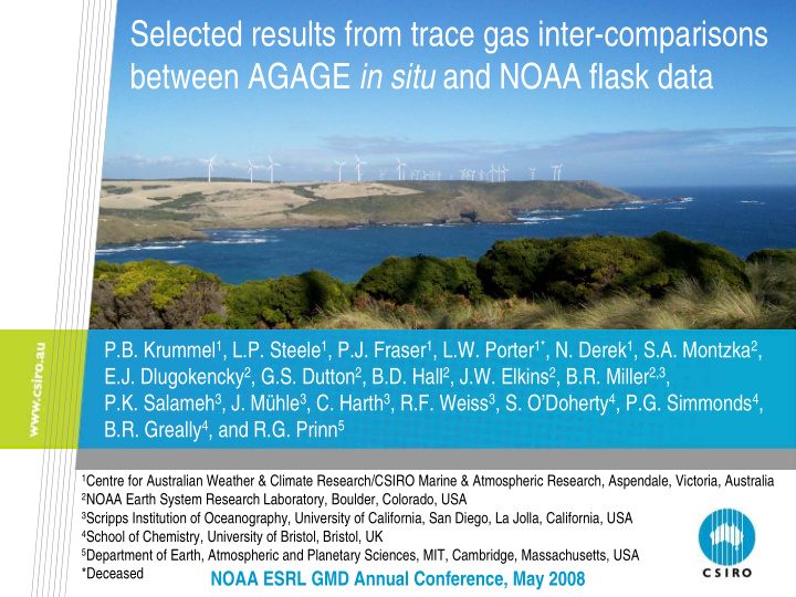 selected results from trace gas inter comparisons between