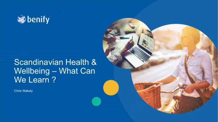scandinavian health amp wellbeing what can we learn