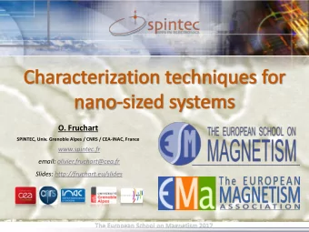 O. Fruchart  SPINTEC, Univ. Grenoble Alpes / CNRS / CEA-INAC, France  www.spintec.fr  email:
