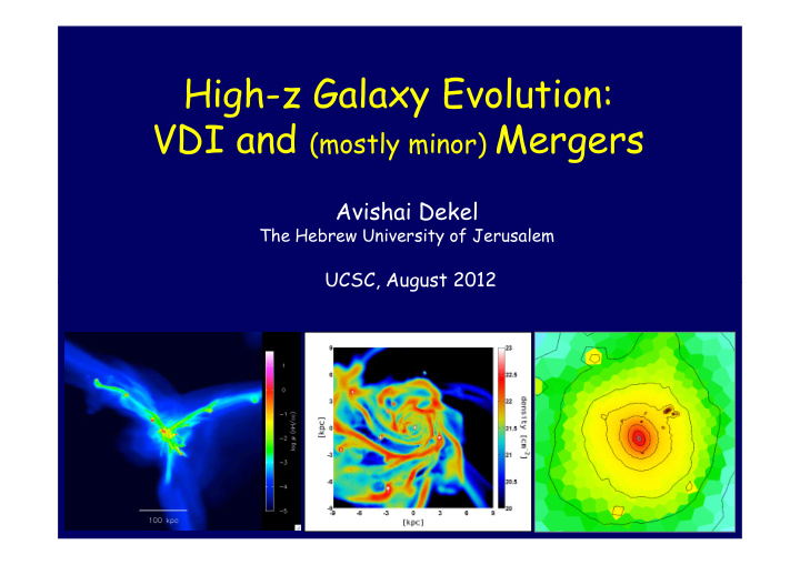 high z galaxy evolution vdi and mostly minor mergers