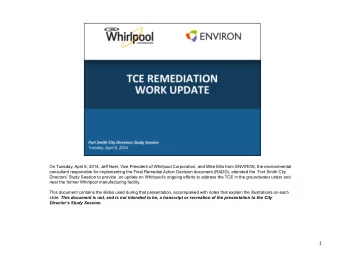 1    Summary:  Thanks to the support and engagement by the Fort Smith City Directors and the