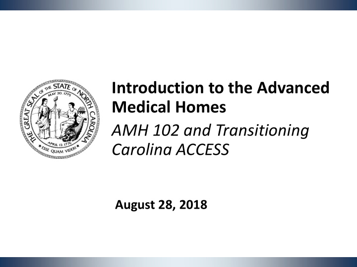 introduction to the advanced medical homes amh 102 and