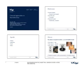 Unusual approaches to   Consultant  thyroidectomy  Prescient Surgical   Shareholder,