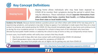 Key Concept Definitions  Staying home allows individuals who may have been exposed to  COVID-19 to