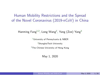 Human Mobility Restrictions and the Spread  of the Novel Coronavirus (2019-nCoV) in China Hanming