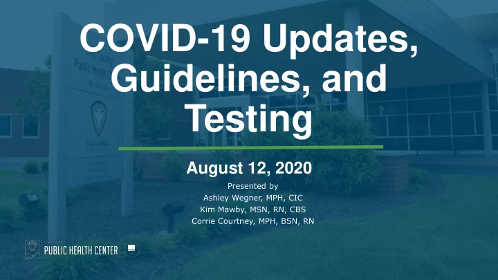 guidelines and testing