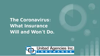 The Coronavirus:  What Insurance  Will and Wont Do.  What We Know Today  -1,300 Known Cases in