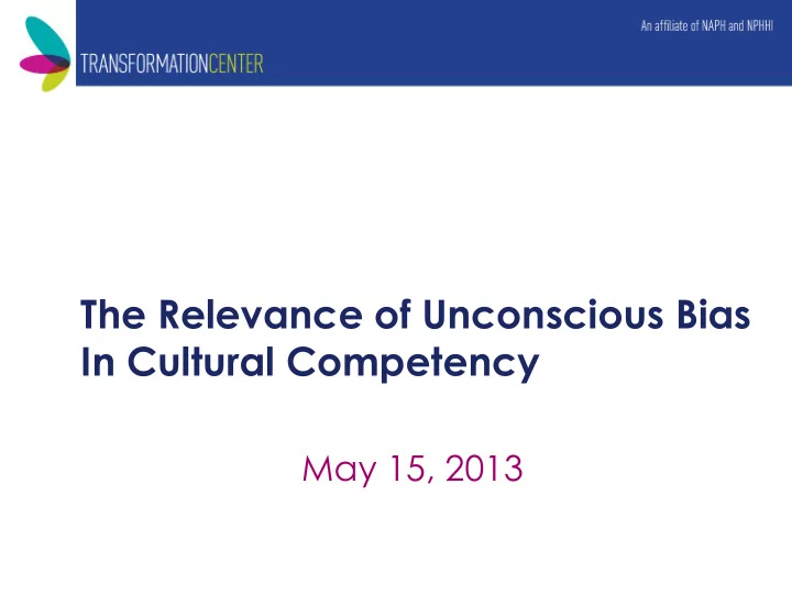 the relevance of unconscious bias