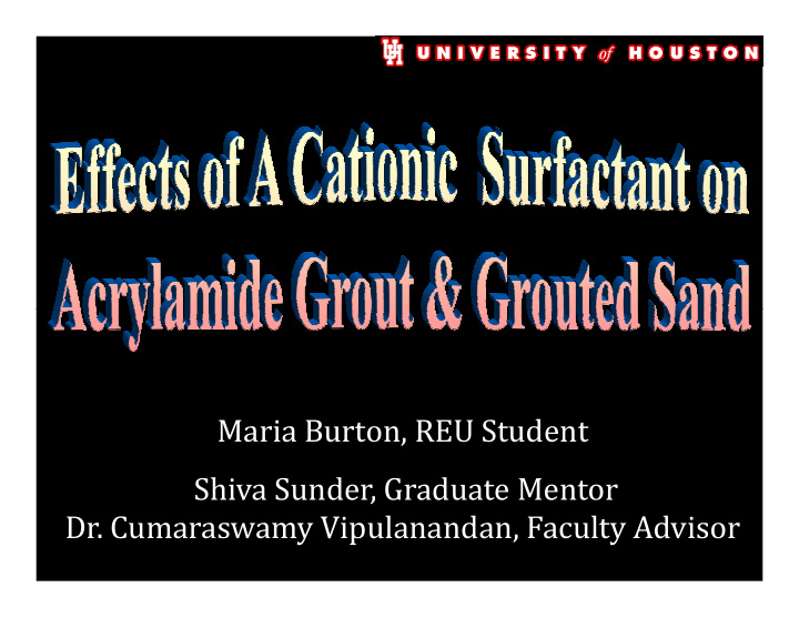 maria burton reu student shiva sunder graduate mentor dr