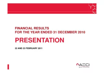 PRESENTATION  22 AND 23 FEBRUARY 2011  EXECUTIVE  TEAM   Graham Edwards  Chief Executive