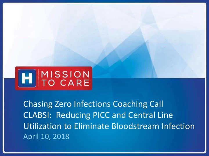 clabsi reducing picc and central line