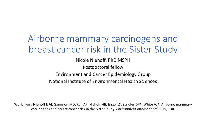 airborne mammary carcinogens and breast cancer risk in