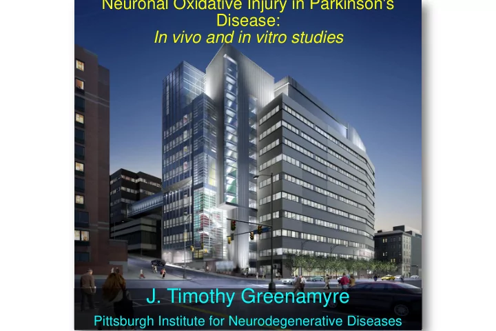 j timothy greenamyre pittsburgh institute for