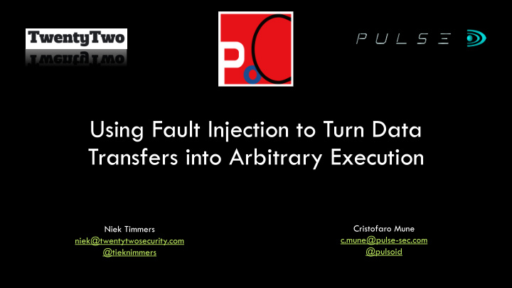 using fault injection to turn data