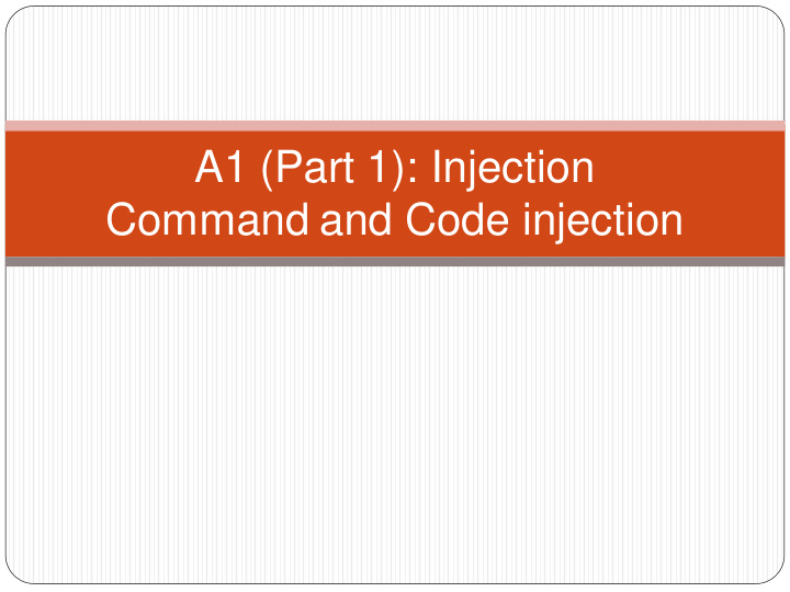 a1 part 1 injection command and code injection a1