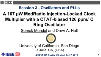 A 107 W MedRadio Injection-Locked Clock Multiplier with a CTAT-biased 126 ppm/  C  Ring