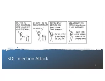 SQL Injection Attack  1  Brief Tutorial of SQL  MySQL: an open-source relational database