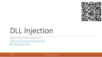 DLL Injection  CONTACT@ADAMFURMANEK.PL  HTTP://BLOG.ADAMFURMANEK.PL  FURMANEKADAM  1  18.07.2020