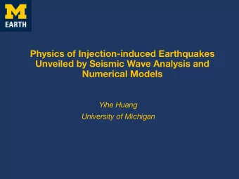 Physics of Injection-induced Earthquakes  Unveiled by Seismic Wave Analysis and  Numerical Models