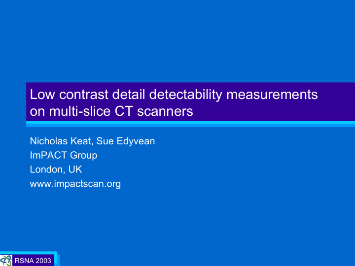 low contrast detail detectability measurements on multi