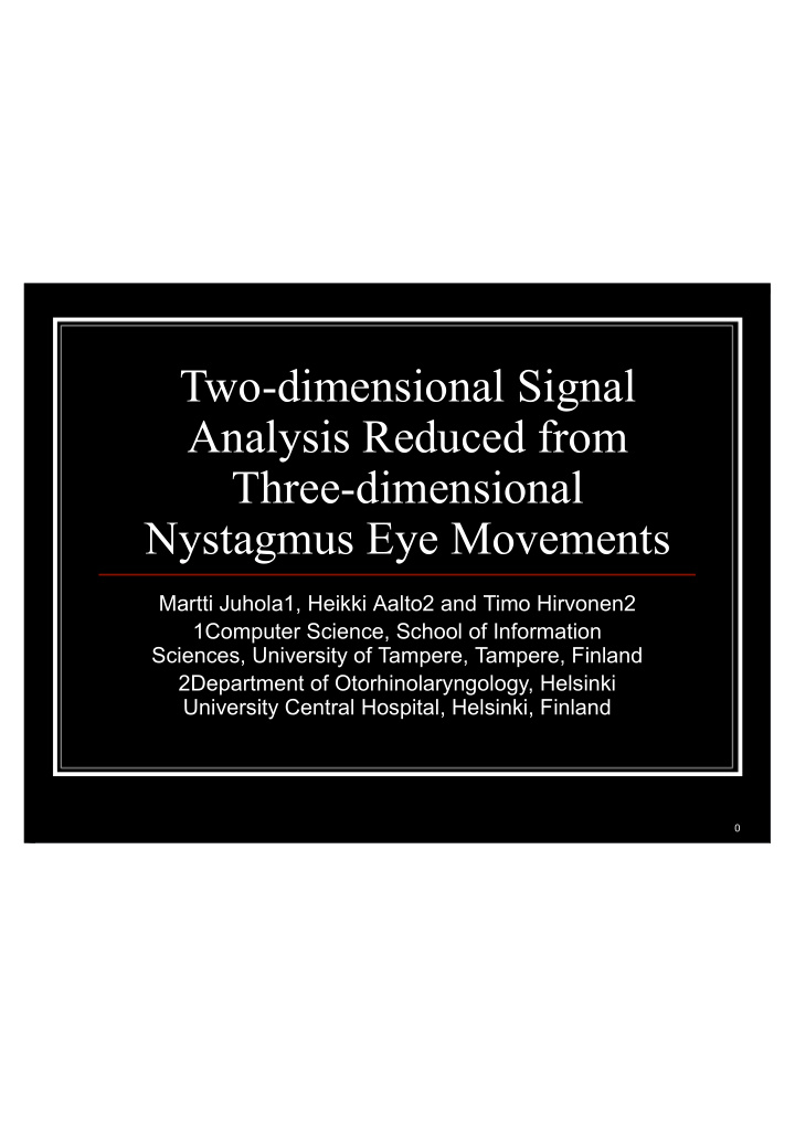 two dimensional signal analysis reduced from three