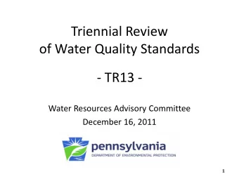 - TR13 -  Water Resources Advisory Committee  December 16, 2011  1 Objectives for todays