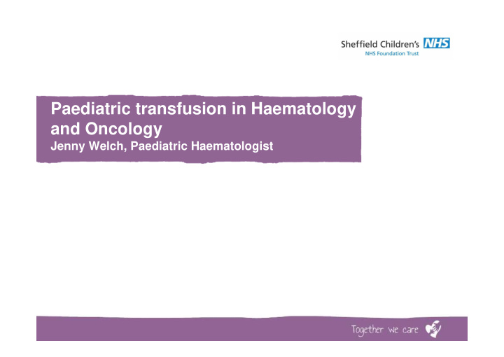 paediatric transfusion in haematology and oncology
