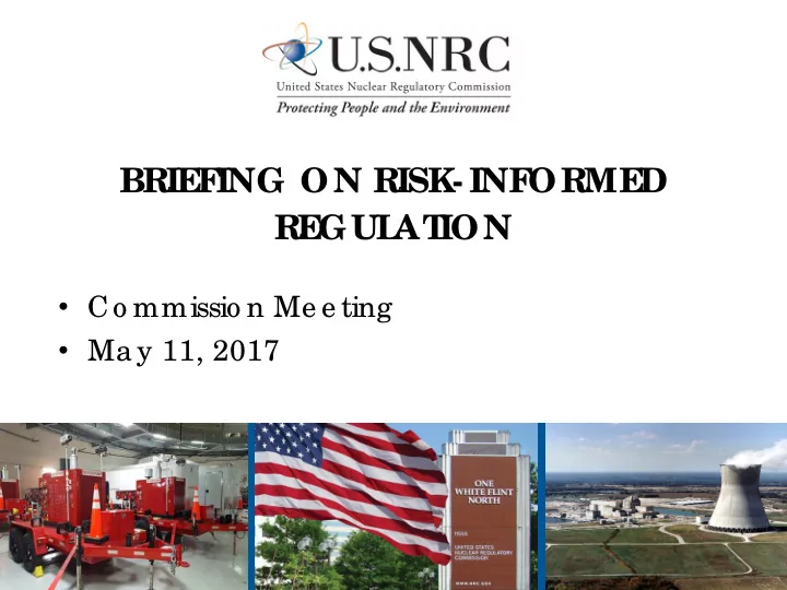 brie f ing on risk inf orme d re gul at ion