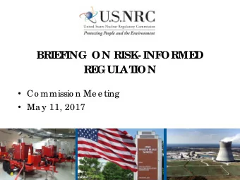 BRIE  F  ING ON RISK- INF  ORME  D  RE  GUL  AT  ION  Co mmissio n Me e ting  Ma y 11, 2017