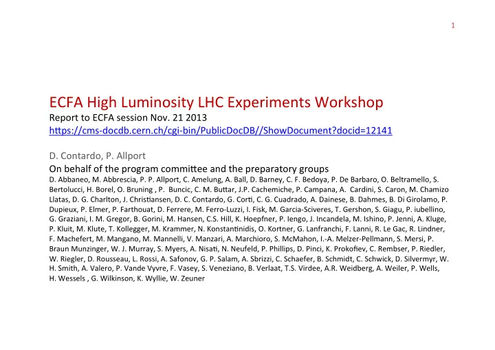 discussions in this presentaxon o context of the workshop