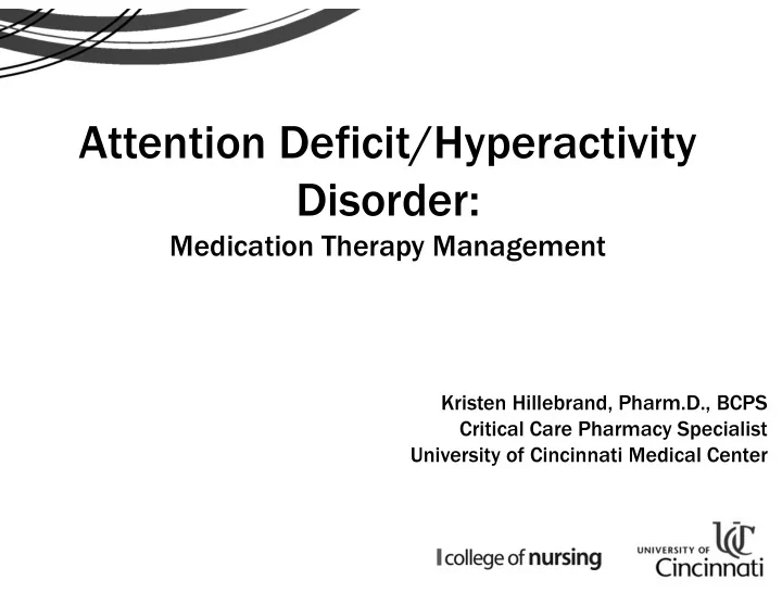 attention deficit hyperactivity disorder