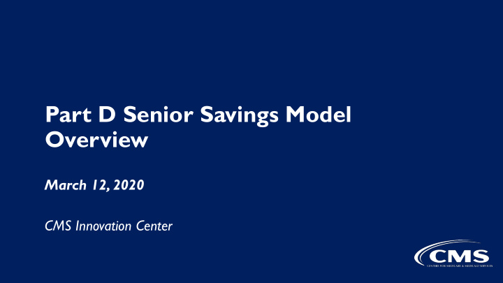 part d senior savings model