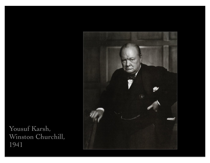 yousuf karsh winston churchill 1941 yousuf karsh audrey