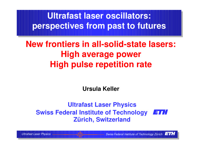 ultrafast laser oscillators ultrafast laser oscillators