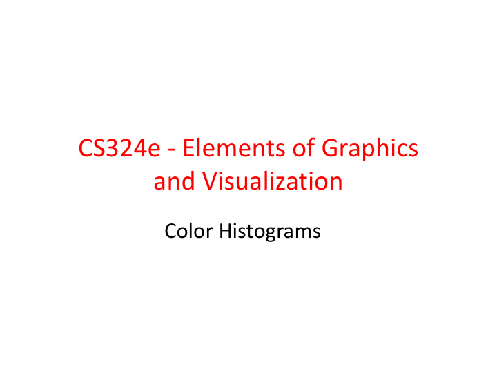 cs324e elements of graphics and visualization