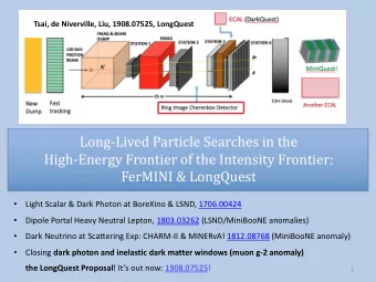 Long-Lived Particle Searches in the  High-Energy Frontier of the Intensity Frontier:  FerMINI &amp;
