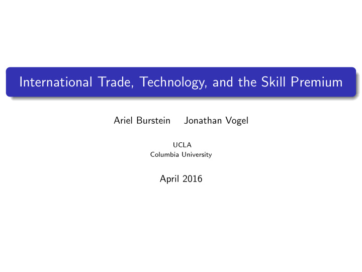 international trade technology and the skill premium