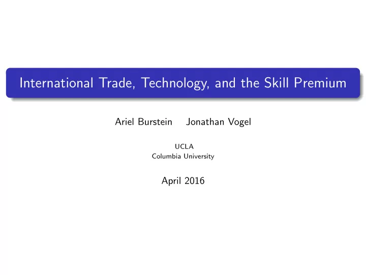 international trade technology and the skill premium