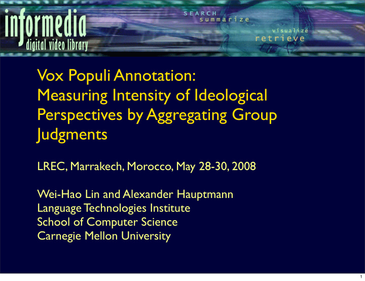 vox populi annotation measuring intensity of ideological