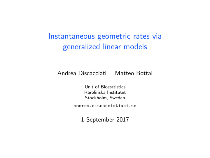 instantaneous geometric rates via generalized linear