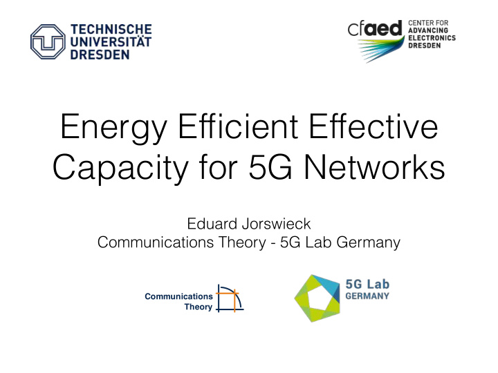 energy efficient effective capacity for 5g networks